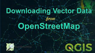 How to Download Vector Data from OpenStreetMap using QGIS [upl. by Lammond]