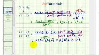 Ex 2 Simplify Expressions with Factorials Containing Variables [upl. by Nicoline]