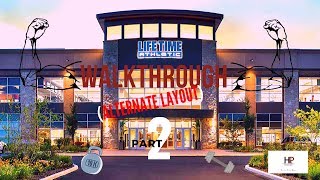 MUST SEE Lifetime Fitness Walkthrough Pt 2 Alternate Layout [upl. by Nnaeiluj]