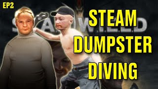 Steam Dumpster Diving  STARWIELD  Ep 2 [upl. by Sheppard]