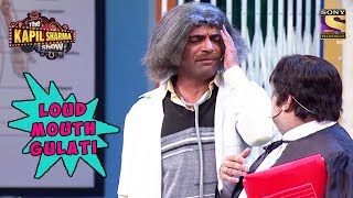 Gulati Has A Loud Mouth  The Kapil Sharma Show [upl. by Valenba32]