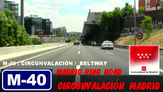 M40 Madrid  Cuarto Cinturón de Madrid Tramo Completo  Madrid Ring Road M40 [upl. by Mcloughlin]