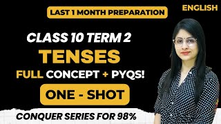 Tenses  Class 10 Term 2 English One Shot  With PYQs  Rubena Maam  Padhle [upl. by Ivy458]