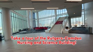 Take a tour of the RutgersCamden Nursing and Science Building  Campus Tour Series [upl. by Ennaegroeg]