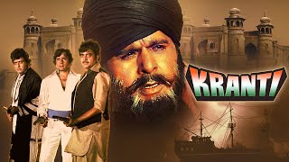 Kranti Full Movie 4K  Dilip Kumar Manoj Kumar Shatrughan Sinha Shashi Kapoor Hindi Action Movie [upl. by Ru]