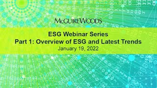 ESG Webinar Series – Part 1 Overview of ESG and Latest Trends [upl. by Manchester]