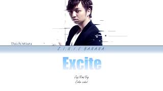 Daichi Miura  Excite Lyrics Color CodedJapRomEng [upl. by Ellebyam]