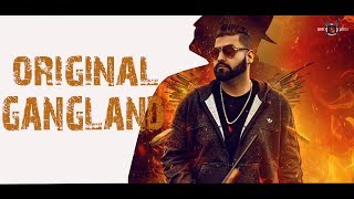 Original Gangland Full Video  Elly Mangat  Karan Aujla  Game Changerz  Glassy Junction [upl. by Itagaki]