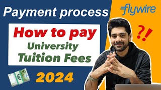 How to Pay Tuition Fee Through Flywire  online Fees Payment From Pakistan to Uni in Lithuania 2024 [upl. by Conlin]