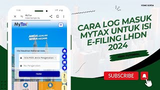 CARA LOG MASUK MYTAX UNTUK ISI EFILING LHDN 2024 [upl. by Roi]