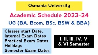 UG Academic Schedule 202324  BA Bcom BSc BSW BBA  1st 2nd 3rd 4th 5th amp 6th Sem  Degree  OU [upl. by Ireg]