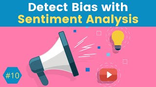 Sentiment Analysis for Media Bias Detection  Data Science for Media Bias Detection 10 [upl. by Ytsirk]