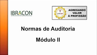 Normas de Auditoria  Módulo II [upl. by Maury641]