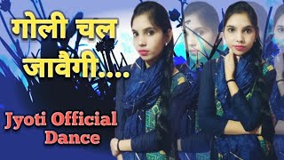 Goli Chal Javegi  गोली चल जावेगी Haryanvi Hit Dance Video 2024  Jyoti official dance [upl. by Cotsen]