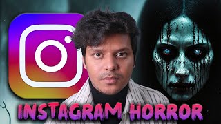 Real Horror Story of INSTAGRAM  Instagram Horror Story [upl. by Attennhoj16]