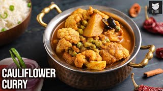 Cauliflower Curry Recipe  How To Make Cauliflower Masala Curry  Chef Varun Inamdar  Get Curried [upl. by Nnyladnarb]