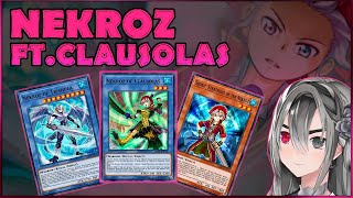 DUEL LINKS NECROZ FT CLAUSOLAS VTUBER [upl. by Janek]