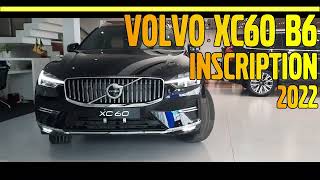 🆕 2022 Volvo XC60 B6 🔥INSCRIPTION🔥 Mild Hybrid [upl. by Vonnie251]