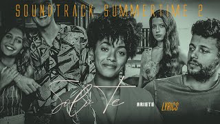 ARIETE  Solo te  Testo Soundtrack Summertime 2  Netflix [upl. by Higginbotham]