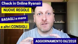 Nuove regole Checkin online Ryanair Bagagli a mano e altri consigli  Aggiornamento 062018 [upl. by Ylen]