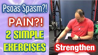 PSOAS SPASM Why You MUST Strengthen Them 2 Simple Exercises Not Easy  Dr Wil amp Dr K [upl. by Southworth]