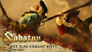 SABATON  Ett Slag Färgat Rött Official Lyric Video [upl. by Bate]