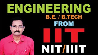 Engineering B E B Tech From IIT  Engineer Kaise Bane  How To Become An Engineer [upl. by Gnaig997]