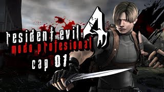 Resident Evil 4 MODO PROFESIONAL con Fedelobo 1 Comenzamos a sufrir [upl. by Nary488]