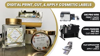 Digital Print Cut amp Apply Cosmetic Labels [upl. by Nelav]