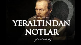 Dostoyevski quotYeraltından Notlarquot 2 Parça • Sesli Kitap [upl. by Gnoht440]