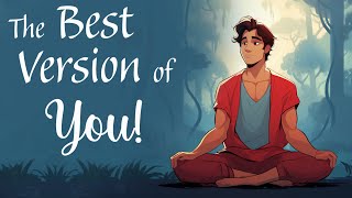 Guided Meditation Becoming the Best Version of You [upl. by Dis]