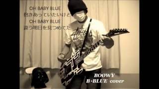 BOØWY  B・BLUE [upl. by Anirtruc]