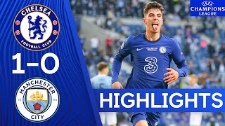 Chelsea 10 Manchester City  Champions League Final 2021  Highlights  Chelsea FC [upl. by Katlaps18]