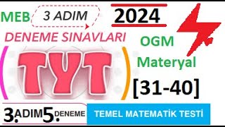 3 Adım Deneme Sınavları  TYT  3 Adım 5 Deneme  Matematik  Temel Matematik Testi  MEB  2024 [upl. by Aihsekan]