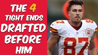 Who Were The 4 Tight Ends Drafted Before Travis Kelce Where Are They Now [upl. by Kryska]