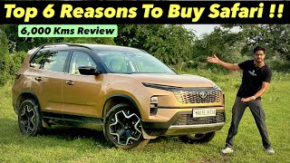 Top 6 Reasons To Buy Tata Safari 2024 6000 Kms Plus Experience  Is It Best Family Car [upl. by Fowkes]