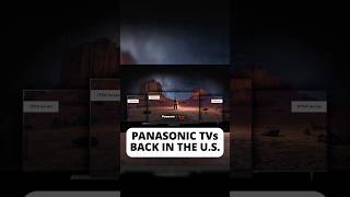 Panasonic OLED TVs are Back in the USA [upl. by Weil]