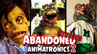 Abandoned and Rescued Animatronics 2 [upl. by Joses865]