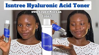 HONEST REVIEW OF THE ISNTREE HYALURONIC ACID TONER  VIRAL KBEAUTY TONER ON AN OILY SKIN [upl. by Bidget]