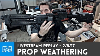 Livestream Replay E22 Blaster Rifle Weathering and Shore Trooper Armor [upl. by Nueormahc376]