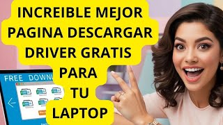 ⚡ INCREÍBLE Cómo descargar todos los drivers para tu PC ⚡ 🎯 Gratis y sin complicaciones 🎯2024 [upl. by Litch]