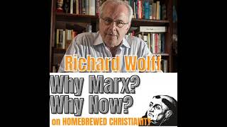 Richard Wolff Why Marx Why Now [upl. by Elma]