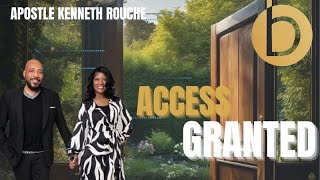 quotAccess Grantedquot Apostle Kenneth Rouche [upl. by Sofia]