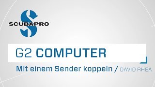 Einen Sender mit dem G2 Tauchcomputer koppeln [upl. by Salsbury]