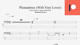 Mustard Service  Pleasantries With Your Lover bass tab [upl. by Kinney]