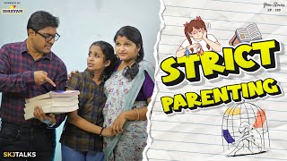 Strict Parenting  Parental Pressure on Kids  Your Stories EP 189  SKJ Talks  Family Short film [upl. by Dnomso]