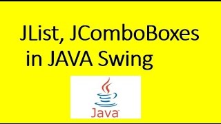 JList JComboBoxes in JAVA Swing [upl. by Blood]