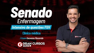 Concurso Senado Enfermagem  Intensivo de questões FGV  Clínica médica com Geovane Resende [upl. by Idolla]