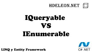 ¿Cuál es la diferencia de IEnumerable e IQueryable utilizando LINQ en C Net [upl. by Goodkin]