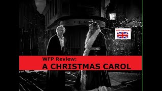 A Christmas Carol 1951 Why its the Best  WFP Review [upl. by Dnomsad965]